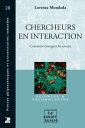 Chercheurs en interaction Comment ?mergent les savoirs