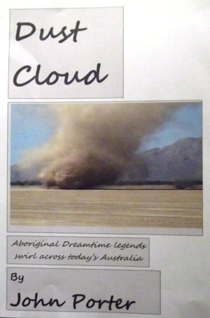 Dust Cloud【電子書籍】[ John Porter ]