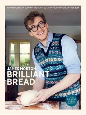 Brilliant BreadŻҽҡ[ James Morton ]