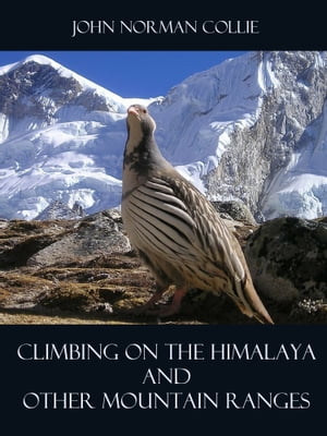 Climbing on the Himalaya and Other Mountain Ranges (Illustrated)