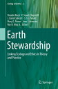 Earth Stewardship Linking Ecology and Ethics in Theory and Practice【電子書籍】