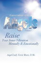 Conversations with Angels: Raise Your Inner Vibration Mentally and Emotionally【電子書籍】 Angel Lady Terrie Marie