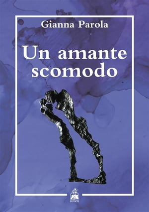 Un amante scomodo