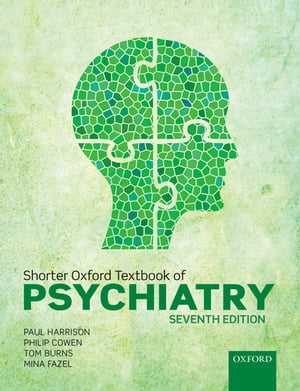 ŷKoboŻҽҥȥ㤨Shorter Oxford Textbook of PsychiatryŻҽҡ[ Paul Harrison ]פβǤʤ15,360ߤˤʤޤ