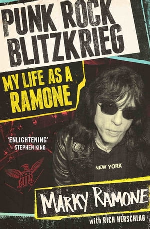 Punk Rock Blitzkrieg - My Life As A Ramone