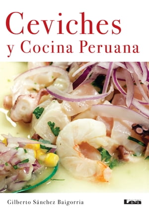 Ceviches y Cocina Peruana