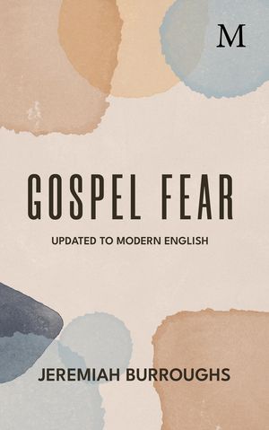 Gospel Fear【電子書籍】[ Jeremiah Burroughs ]