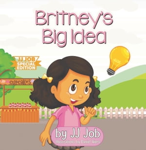 Britney's Big IdeaŻҽҡ[ JJ Job ]
