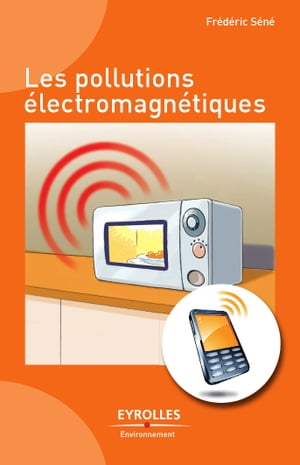 Les pollutions électromagnétiques