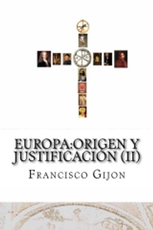 EUROPA: ORIGEN Y JUSTIFICACIÓN (II)