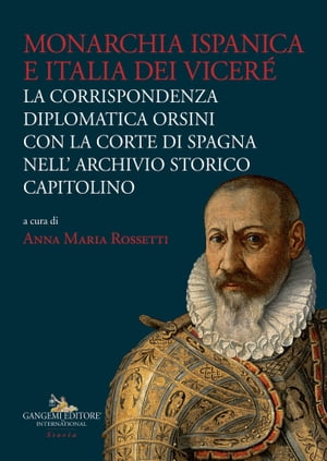 Monarchia ispanica e Italia dei Viceré