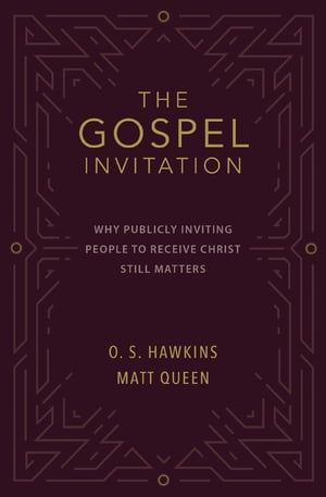 The Gospel Invitation