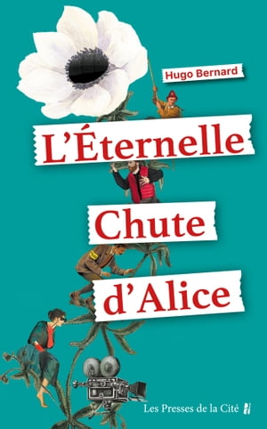 L'?ternelle chute d'Alice