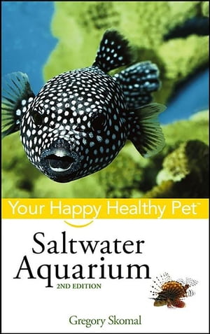 Saltwater Aquarium Your Happy Healthy Pet