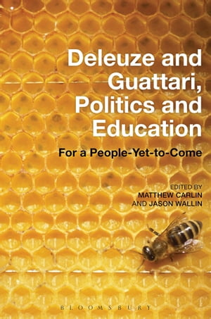 Deleuze and Guattari, Politics and Education