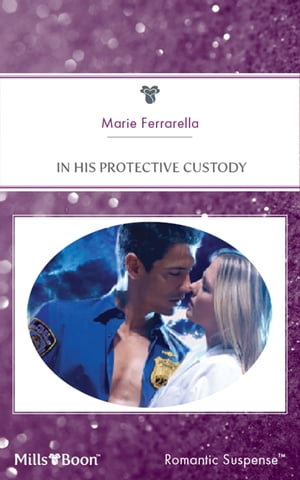 In His Protective CustodyŻҽҡ[ Marie Ferrarella ]