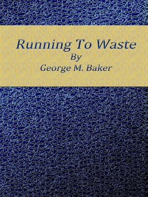 Running to waste