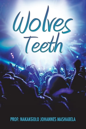 Wolves’ Teeth