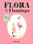 #9: Flora and the Flamingoβ