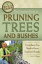 The Complete Guide to Pruning Trees and Bushes: Everything You Need to Know Explained Simply