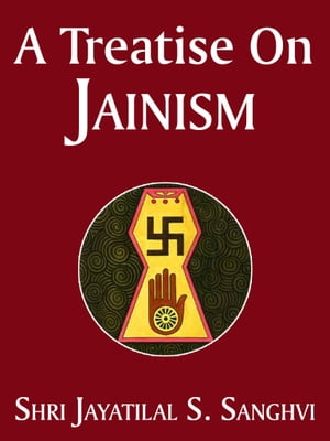 A Treatise On Jainism