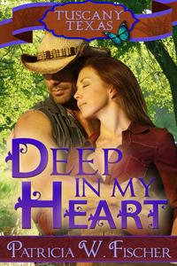 Deep in My Heart【電子書籍】[ Patricia W. Fischer ]