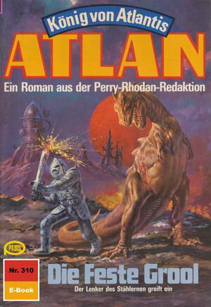 Atlan 310: Die Feste Grool