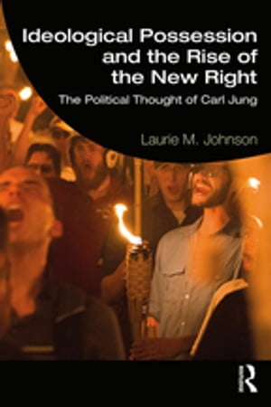 Ideological Possession and the Rise of the New Right