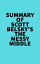 Summary of Scott Belsky's The Messy MiddleŻҽҡ[ ? Everest Media ]