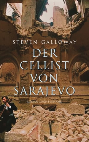 Der Cellist von Sarajevo