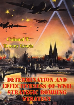 Determination And Effectiveness Of Wwii Strategi