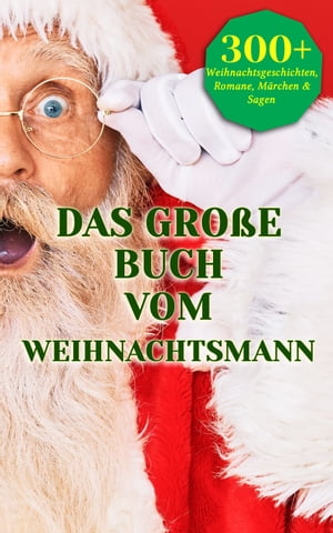 Das große Buch vom Weihnachtsmann