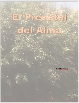 ŷKoboŻҽҥȥ㤨Prenatal del AlmaŻҽҡ[ david diaz ya?ez ]פβǤʤ651ߤˤʤޤ