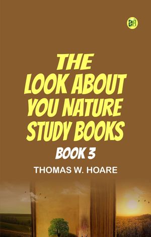 ŷKoboŻҽҥȥ㤨The 'Look About You' Nature Study Books Book 3Żҽҡ[ Thomas W. Hoare ]פβǤʤ158ߤˤʤޤ