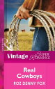 Real Cowboys (Mills & Boon Vintage Superromance)