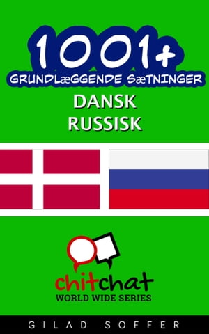 1001+ grundlæggende sætninger dansk - russisk