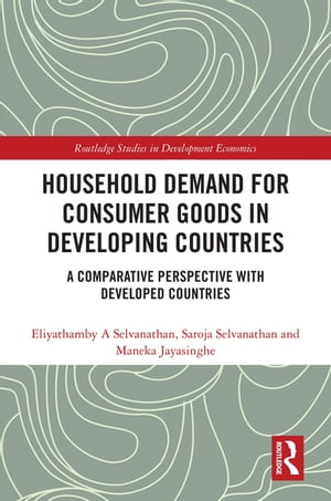 Household Demand for Consumer Goods in Developing Countries