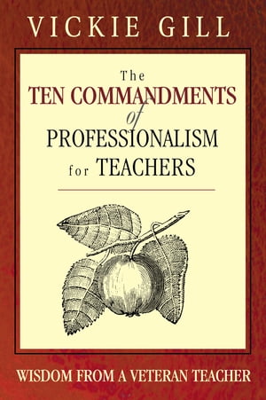 The Ten Commandments of Professionalism for Teachers