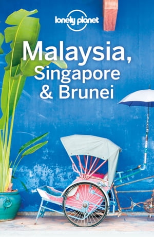 Lonely Planet Malaysia, Singapore & Brunei