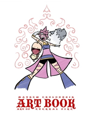 ŷKoboŻҽҥȥ㤨Art Book: Art of Eternal FireŻҽҡ[ Mathew Cholodnuik ]פβǤʤ167ߤˤʤޤ