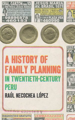 A History of Family Planning in Twentieth-Century Peru