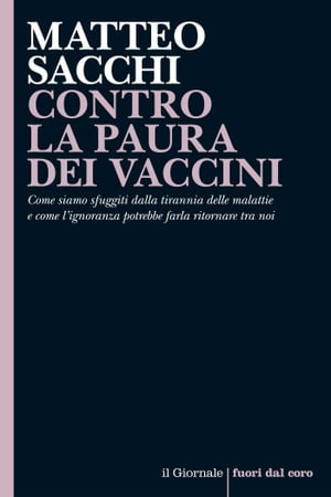 CONTRO LA PAURA DEI VACCINI