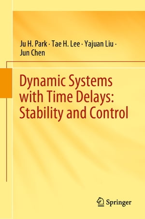 Dynamic Systems with Time Delays: Stability and Control