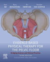 Evidence-Based Physical Therapy for the Pelvic Floor - E-Book Evidence-Based Physical Therapy for the Pelvic Floor - E-Book【電子書籍】 Kari B , Professor, PT, PhD