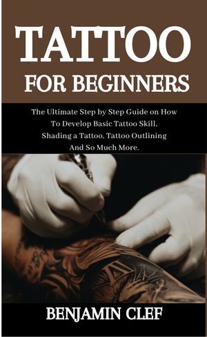 Tattoo For Beginners