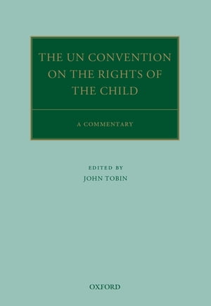 The UN Convention on the Rights of the Child A CommentaryŻҽҡ