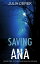 Saving Ana