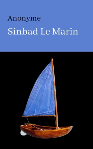 SINBAD LE MARIN【電子書籍】[ Anonyme ]