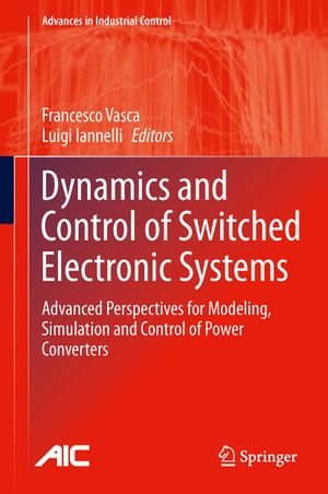 Dynamics and Control of Switched Electronic Systems