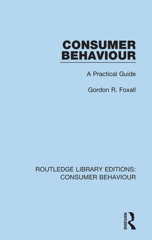 Consumer Behaviour (RLE Consumer Behaviour)